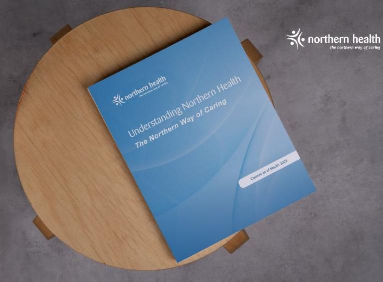Northern Health's handbook " Understanding Northern Health" on a table