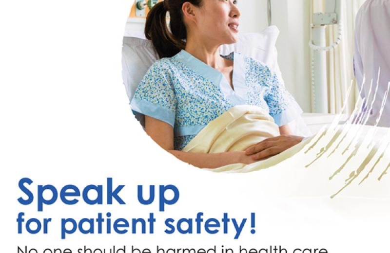 A graphic says, "Speak up for patient safety! No one should be harmed in health care."