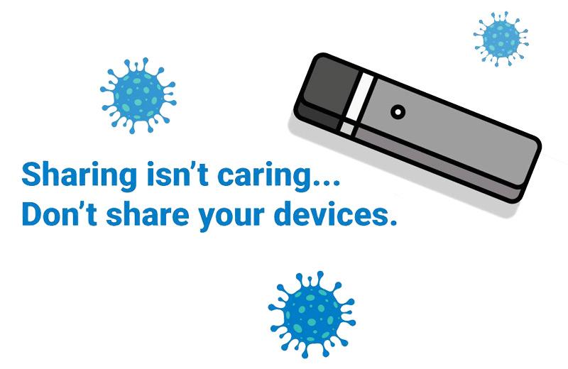 Sharing isn't caring graphic with germ particles and vape pen.