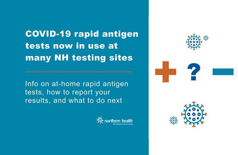 COVID19 rapid antigen tests now in use at many Northern Health testing