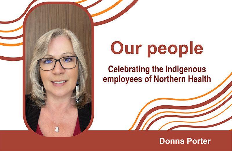 Donna Porter: Lead, Cultural Safety & Anti-Indigenous Racism Education, Prince George, BC 