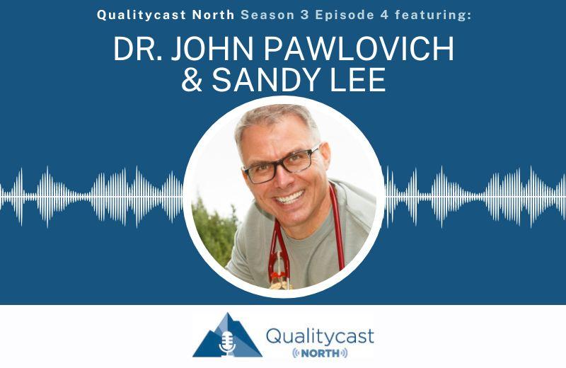 QualityCast North: John Pawlovich