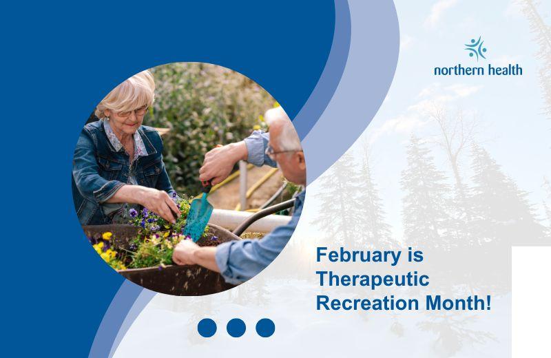 February is Recreational Therapy Month